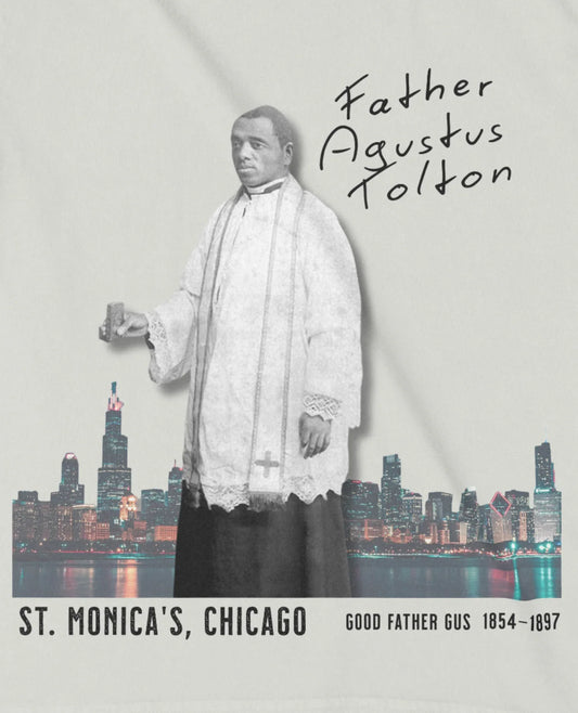 Father Agustus Tolton Tribute Tee| City Saints Collection Chicago | 30 PCS Of Silver Heavyweight Bone Tee - 30 Pcs of Silver