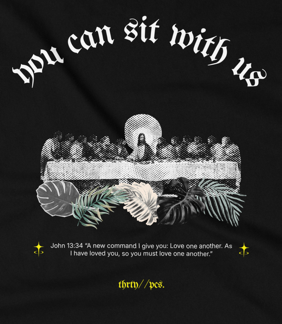 You Can Sit With Us-The Last Supper Tee | 30 PCS. Of Silver | Black Heavyweight Tee - 30 Pcs of Silver