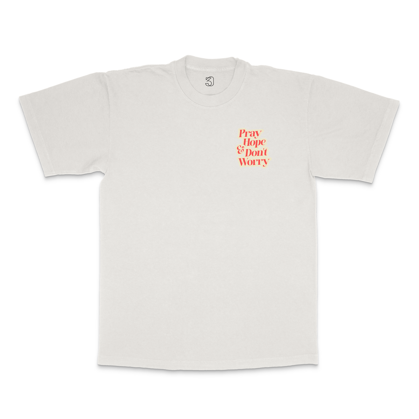 30 Pieces of Silver-The Padre Pio "Pray, Hope, And Don't Worry" Catholic Bone Color T-Shirt  Front View